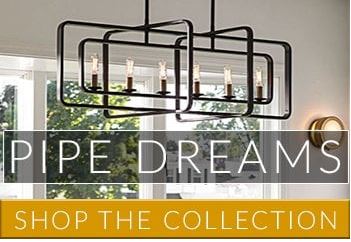 Pipe Dreams Lighting | Exposed | Urban Aesthetic